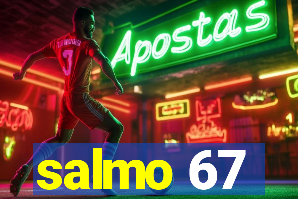 salmo 67