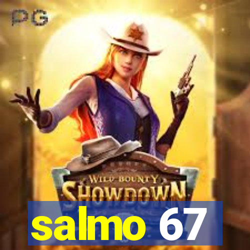 salmo 67