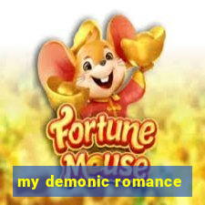 my demonic romance