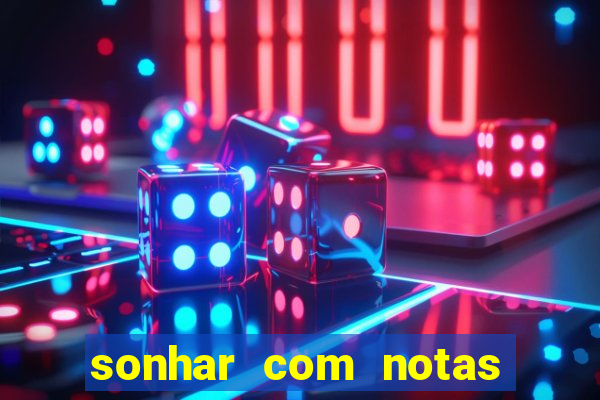 sonhar com notas de 50 reais jogo do bicho