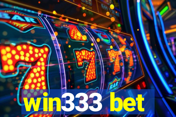 win333 bet