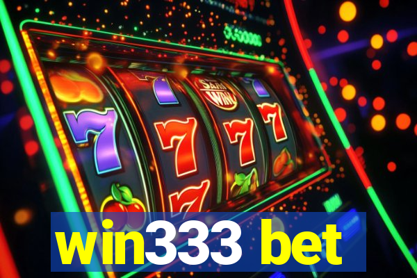 win333 bet