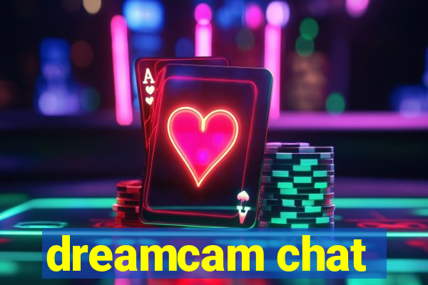 dreamcam chat