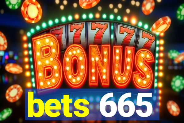 bets 665