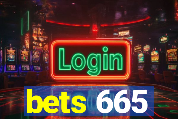 bets 665