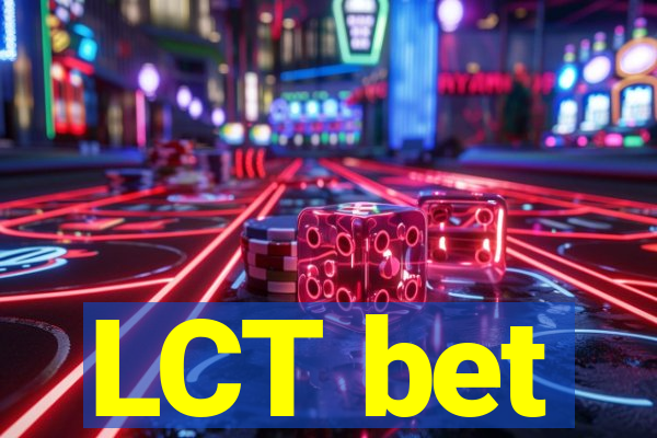 LCT bet