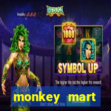 monkey mart dinheiro infinito