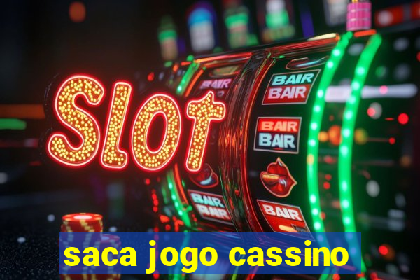 saca jogo cassino