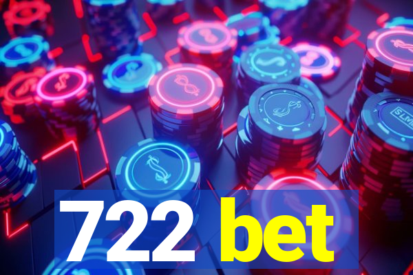 722 bet