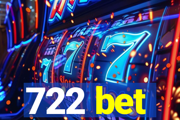 722 bet