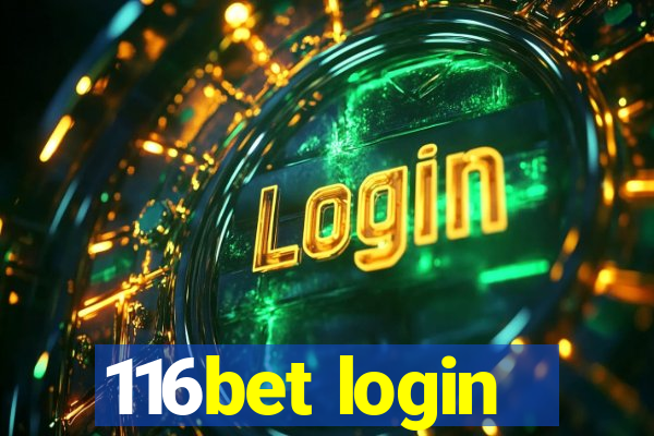 116bet login