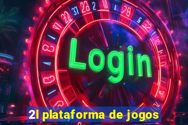 2l plataforma de jogos