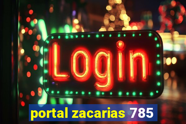 portal zacarias 785