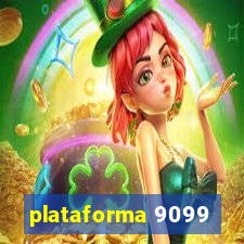 plataforma 9099