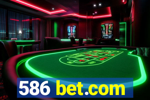 586 bet.com