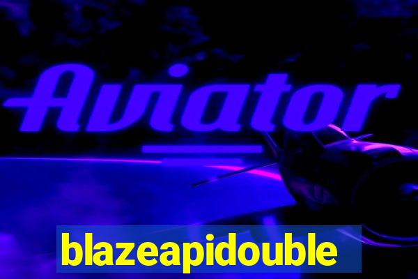 blazeapidouble