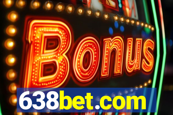 638bet.com