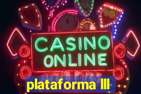 plataforma lll