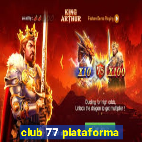 club 77 plataforma