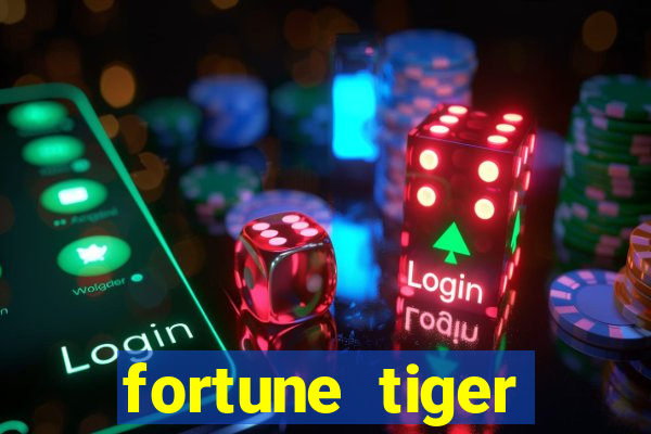 fortune tiger deposito 1 real