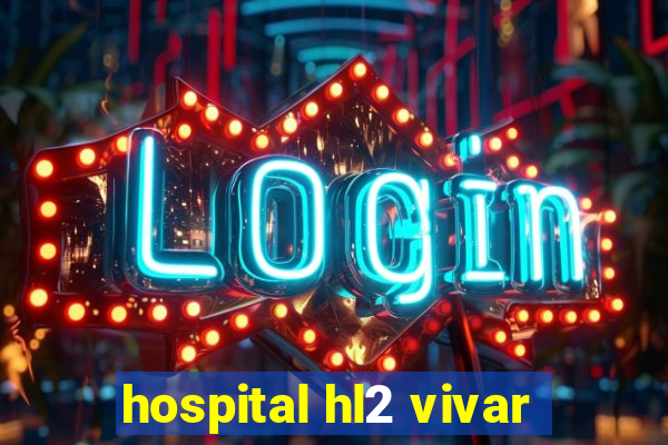 hospital hl2 vivar