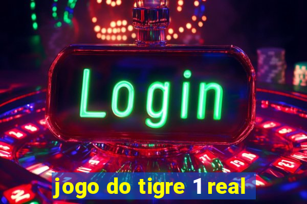 jogo do tigre 1 real