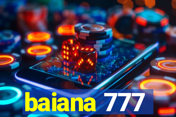 baiana 777