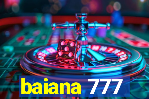 baiana 777