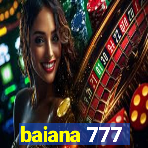 baiana 777