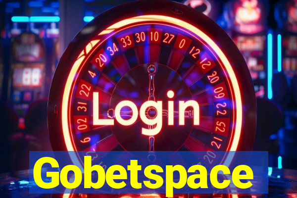 Gobetspace