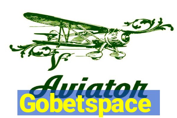 Gobetspace