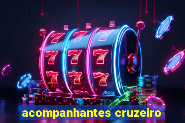 acompanhantes cruzeiro