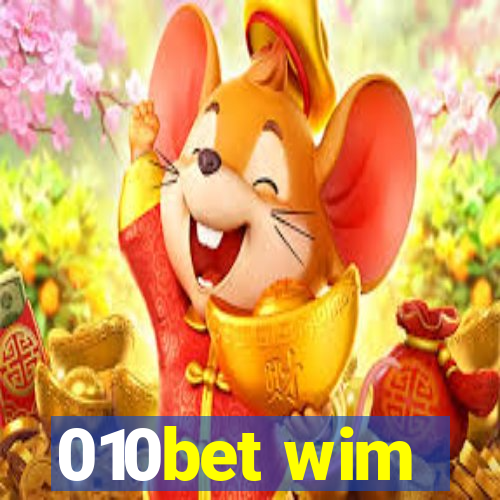 010bet wim