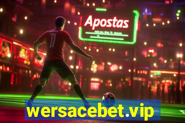 wersacebet.vip