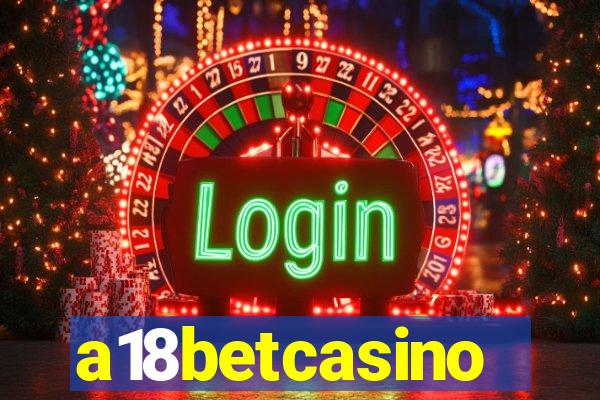 a18betcasino