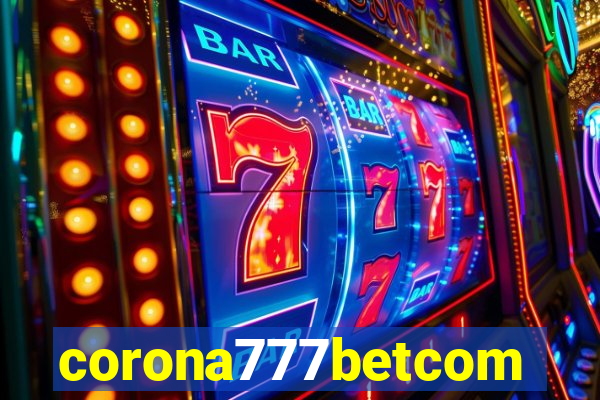 corona777betcom