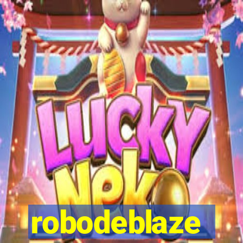 robodeblaze