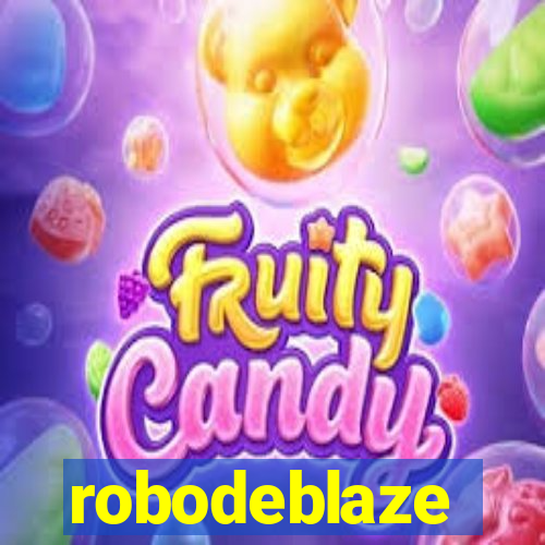 robodeblaze