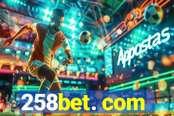 258bet. com