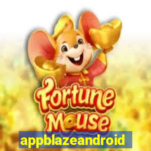 appblazeandroid