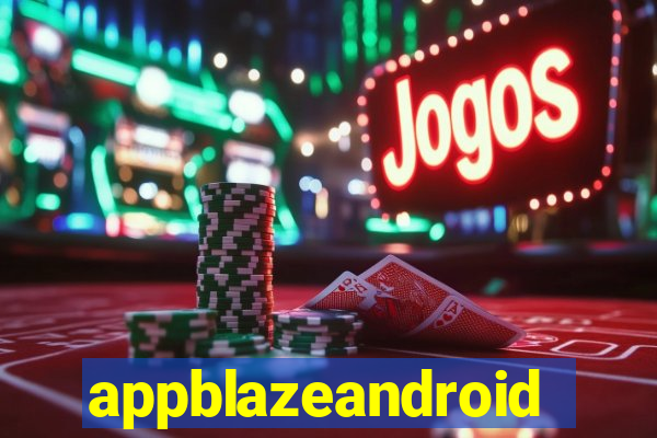 appblazeandroid