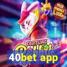 40bet app