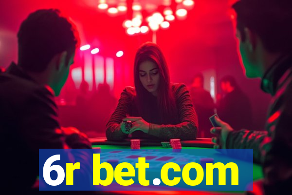 6r bet.com