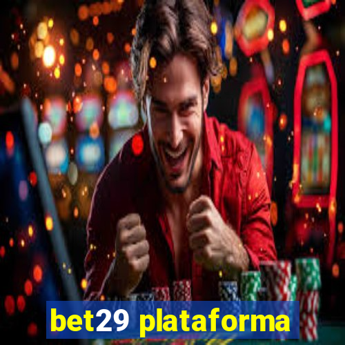 bet29 plataforma