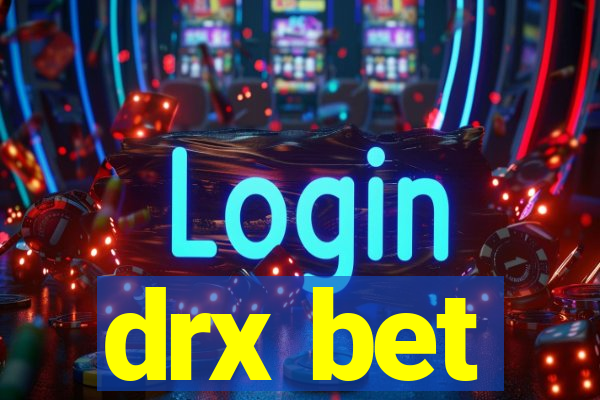 drx bet