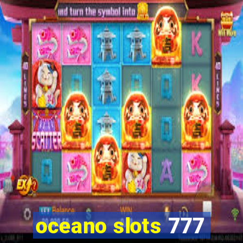 oceano slots 777