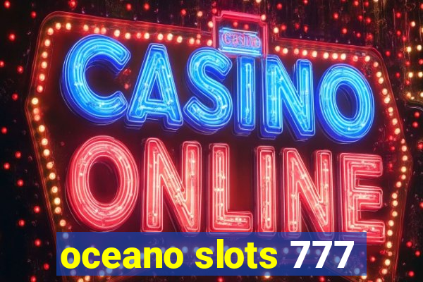 oceano slots 777