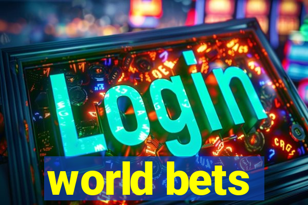 world bets