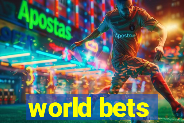 world bets