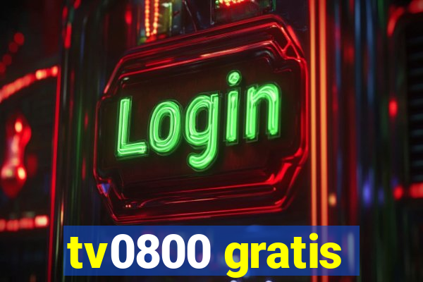 tv0800 gratis